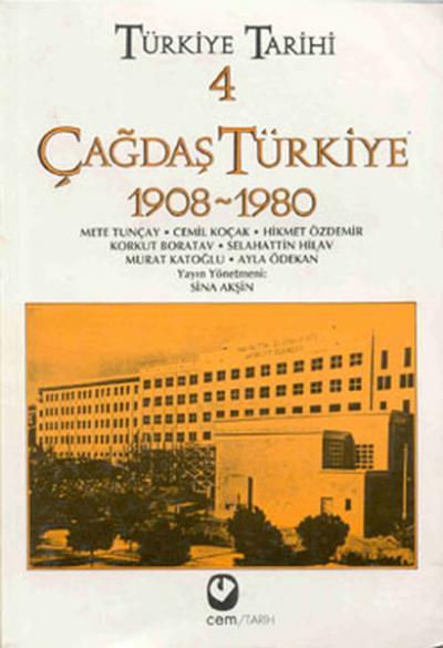 Türkiye Tarihi 4 - Çağdaş Türkiye 1908-1980 %30 indirimli