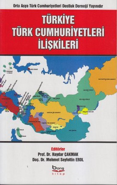 Türkiye - Türk Cumhuriyetleri İlişkileri %10 indirimli Kolektif