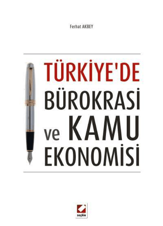 Türkiye'de Bürokrasi ve Kamu Ekonomisi