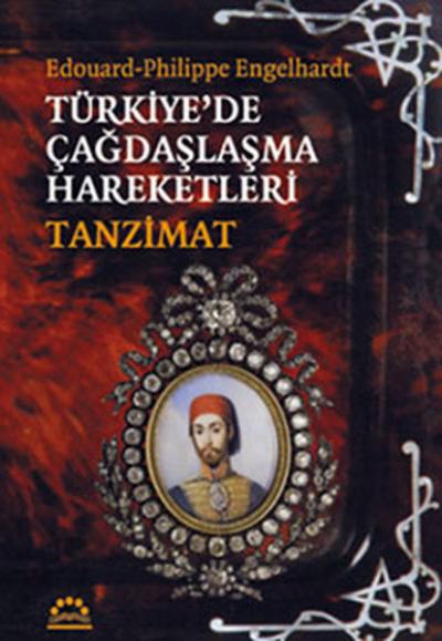 Türkiye'de Çağdaşlaşma Hareketleri -Tanzimat