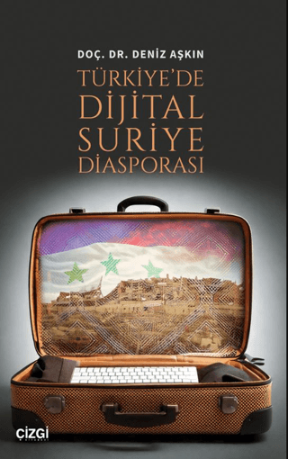 Türkiye'de Dijital Suriye Diasporası