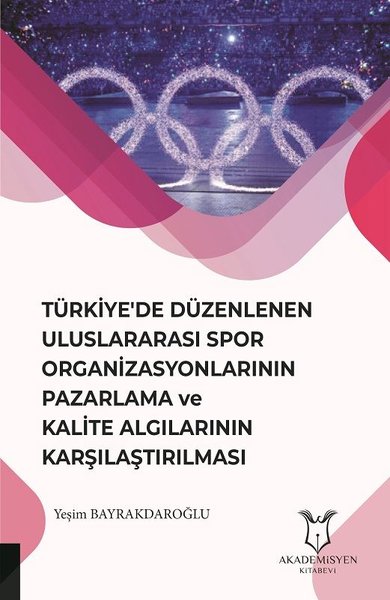 Türkiye'de Düzenlenen Uluslararası Spor Organizasyonlarının Pazarlama 