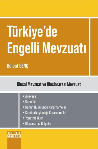 Türkiye'de Engelli Mevzuatı - Ulusal Mevzuat ve Uluslararası Mevzuat