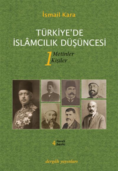 Türkiye'de İslamcılık Düşüncesi 1.Cilt