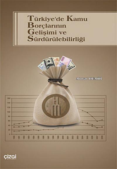 Türkiye'de Kamu Borçlarının Gelişimi ve Sürdürülebilirliği %15 indirim