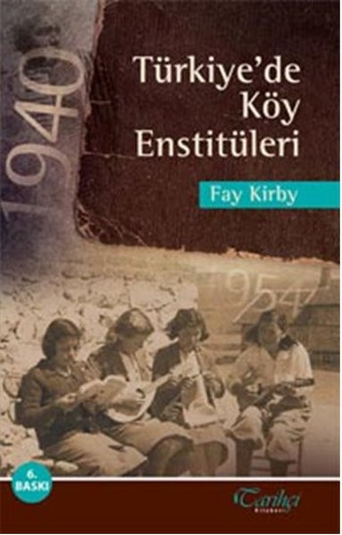 Türkiye'de Köy Enstitüleri %25 indirimli Fay Kirby