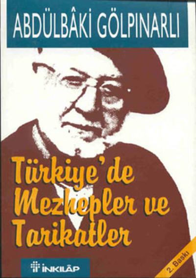 Türkiye'de Mezhepler ve Tarikatlar %29 indirimli Abdülbâki Gölpınarlı