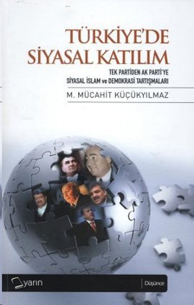 Türkiye'de Siyasal Katılım %25 indirimli M. Mücahit Küçükyılmaz