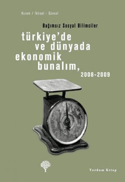 Türkiye'de ve Dünyada Ekonomik Bunalım,2008 - 2009 %29 indirimli Kolek