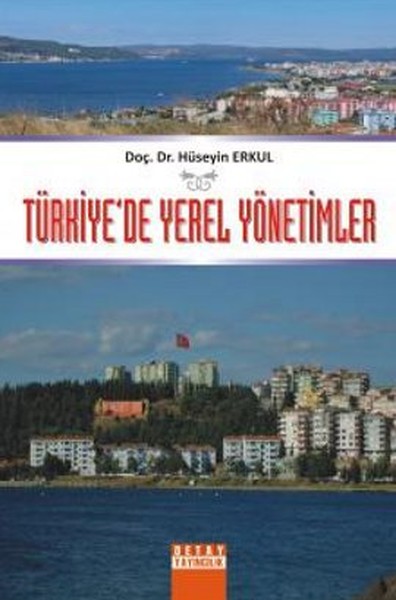 Türkiye'de Yerel Yönetimler Hüseyin Erkul