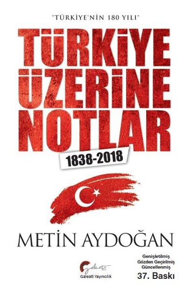 Türkiye Üzerine Notlar (1838-2018) Metin Aydoğan