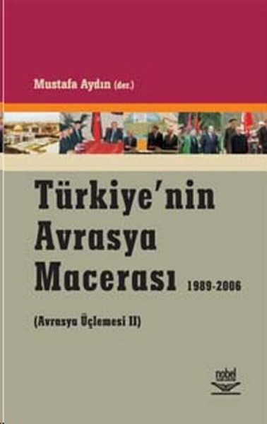 Türkiye'nin Avrasya Macerası (1989-2006)