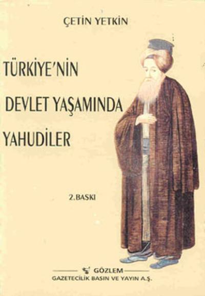 Türkiye'nin Devlet Yaşamında Yahudiler Çetin Yetkin