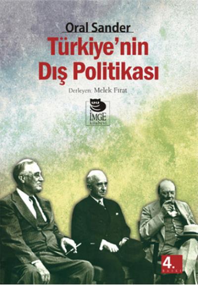 Türkiye'nin Dış Politikası Oral Sander