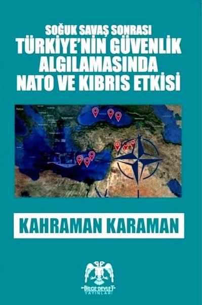 Türkiye'nin Güvenlik Algılamasında Nato ve Kıbrıs Etkisi-Soğuk Savaş S