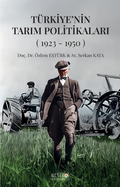 Türkiye'nin Tarım Politikaları (1923 - 1950)