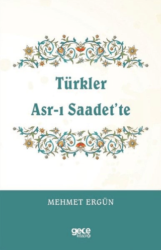 Türkler Asr-ı Saadet’te