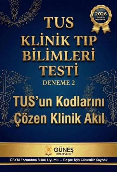 TUS Klinik Tıp Bilimleri Testi - Deneme 2 Kolektif