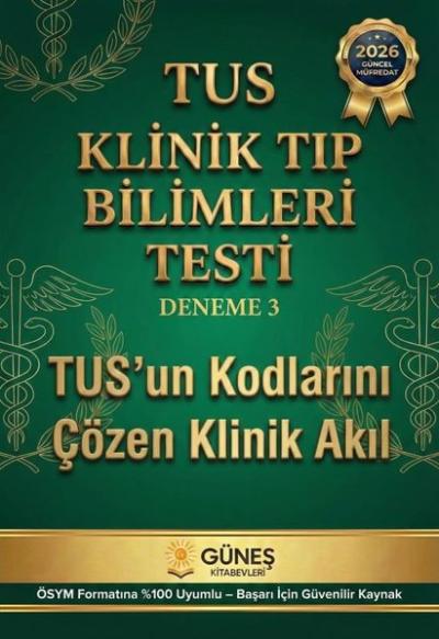 TUS Klinik Tıp Bilimleri Testi - Deneme 3 Kolektif