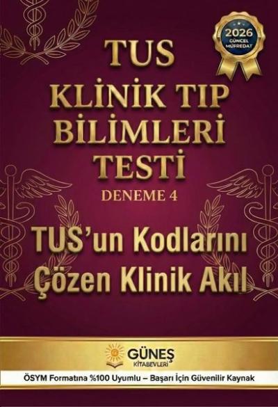 TUS Klinik Tıp Bilimleri Testi - Deneme 4 Kolektif