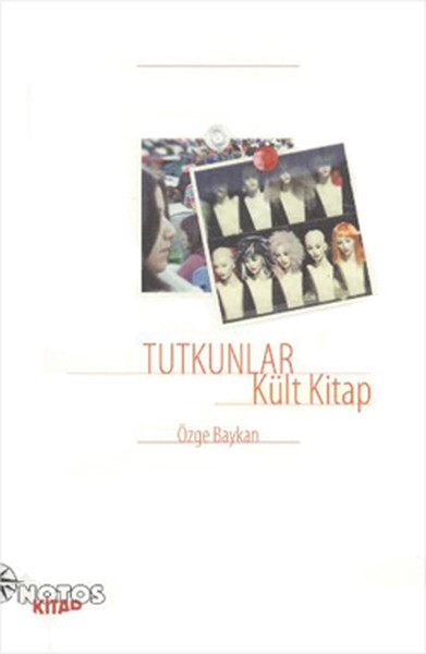 Tutkunlar - Kült Kitap