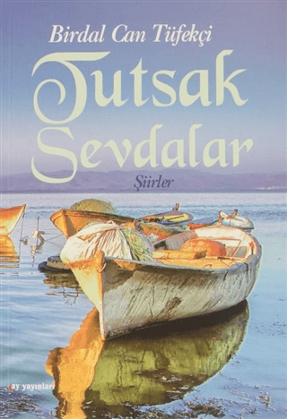 Tutsak Sevdalar