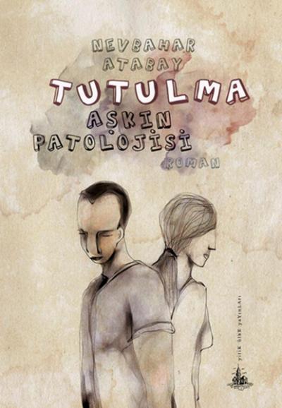Tutulma - Aşkın Patolojisi
