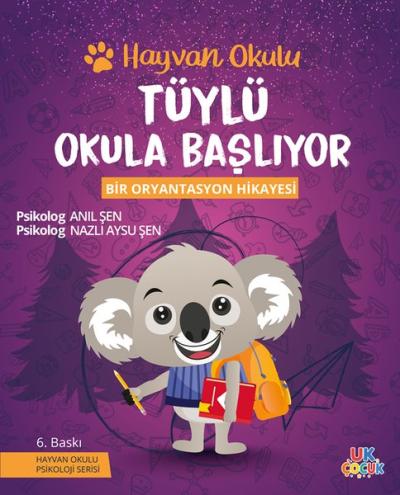 Tüylü Okula Başlıyor - Hayvan Okulu Serisi - Bir Oryantasyon Hikayesi