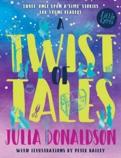 Twist of Tales Julia Donaldson