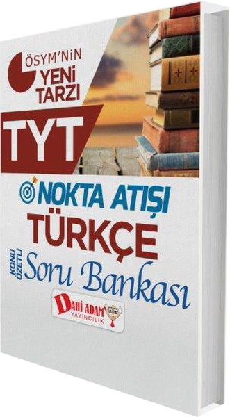 TYT Nokta Atışı Türkçe Konu Anlatımlı Soru Bankası Kolektif