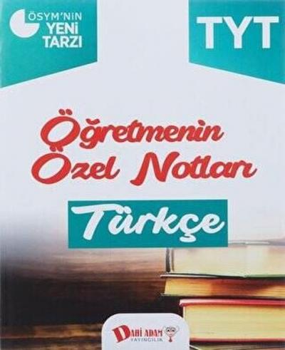 2018 YKS 1. Oturum TYT Türkçe Öğretmenin Özel Notları Kolektif