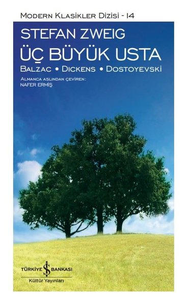 Üç Büyük Usta: Balzac - Dickens - Dostoyevski - Modern Klasikler 14 (Ciltli)