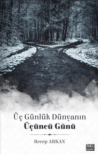 Üç Günlük Dünyanın Üçüncü Günü