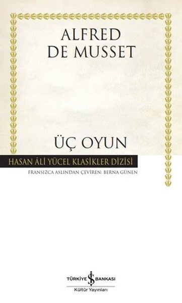 Üç Oyun - Hasan Ali Yücel Klasikler