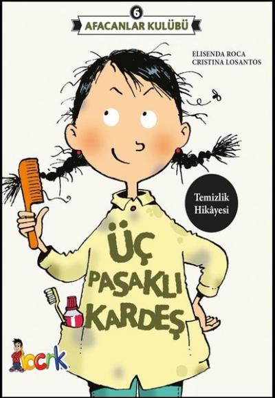 Üç Pasaklı Kardeş-Afacanlar Kulübü 6