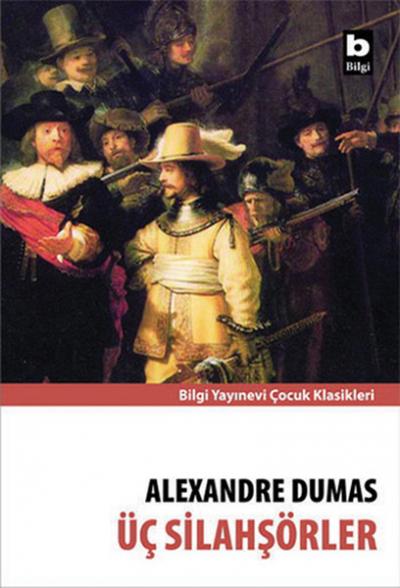 Üç Silahşörler-Bilgi Alexandre Dumas
