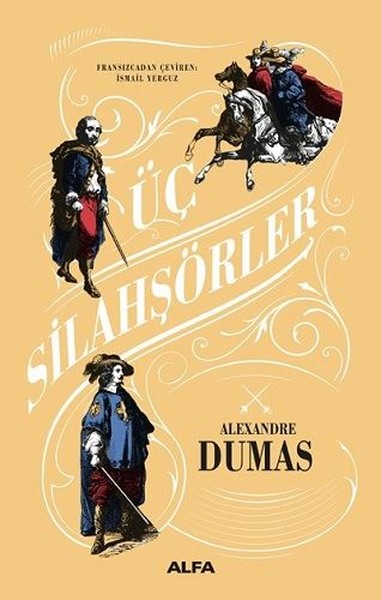 Üç Silahşörler (Ciltli) Alexandre Dumas