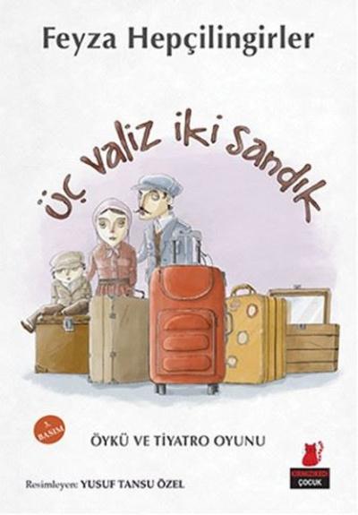 Üç Valiz İki Sandık %34 indirimli Feyza Hepçilingirler