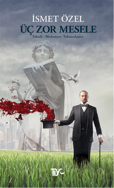 Üç Zor Mesele %30 indirimli İsmet Özel