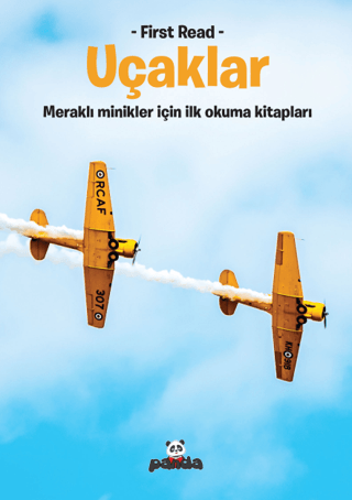 Uçaklar - Meraklı Minikler İçin İlk Okuma Kitapları - First Read Kolek