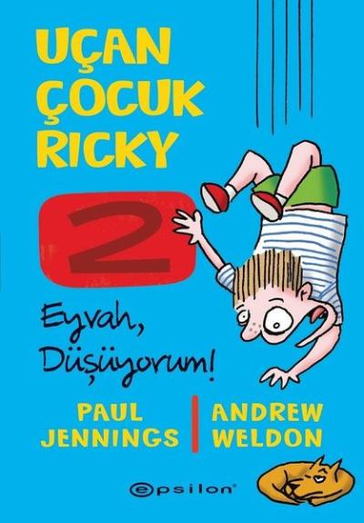 Uçan Çocuk Ricky 2-Eyvah Düşüyorum! (Ciltli)