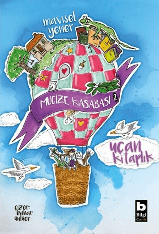 Uçan Kitaplık - Mucize Kasabası Mavisel Yener