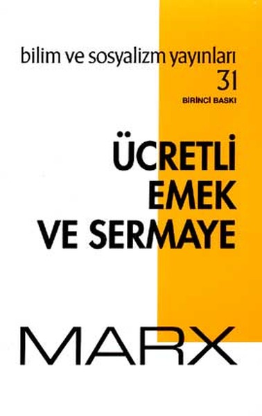 Ücretli Emek ve Sermaye Karl Marx
