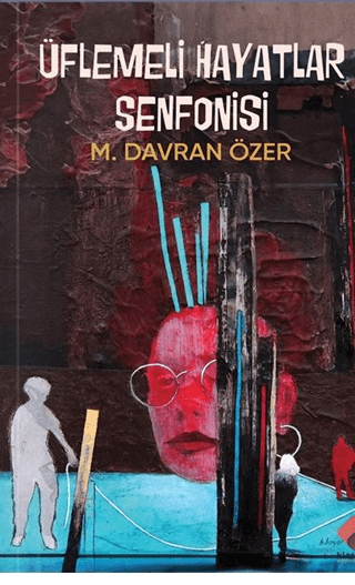 Üflemeli Hayatlar Senfonisi