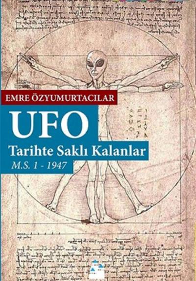 Ufo Tarihte Saklı Kalanlar
