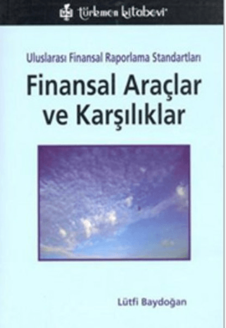 UFRS Finansal Araçlar ve Karşılıklar