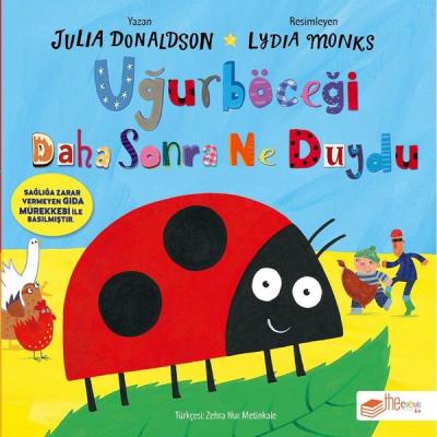 Uğurböceği Daha Sonra Ne Duydu Julia Donaldson