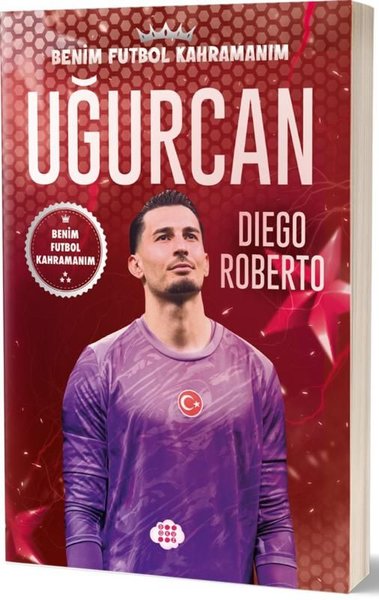 Uğurcan Çakır - Benim Futbol Kahramanım