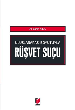 Uluslararası Boyutuyla Rüşvet Suçu