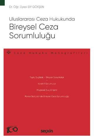 Uluslararası Ceza Hukukunda Bireysel Ceza Sorumluluğu